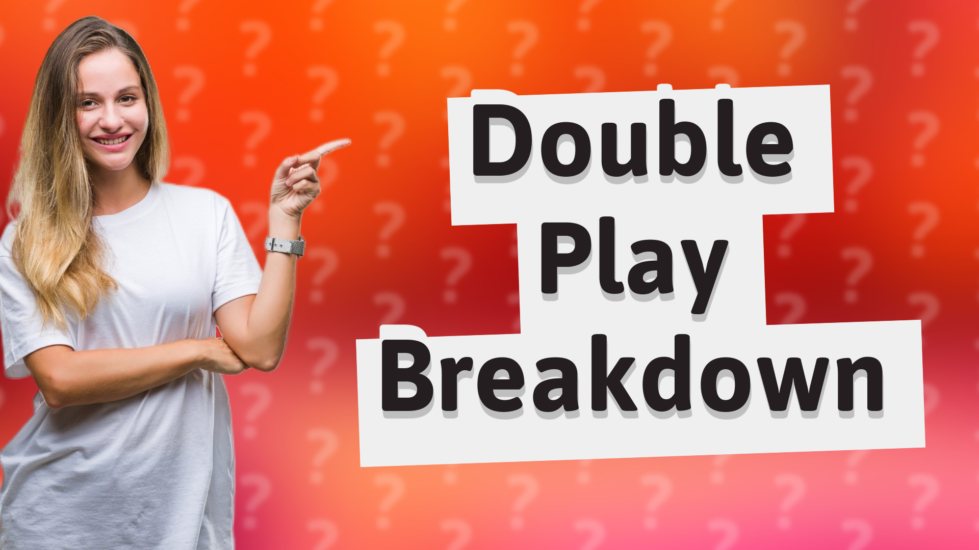 Double Play Breakdown
