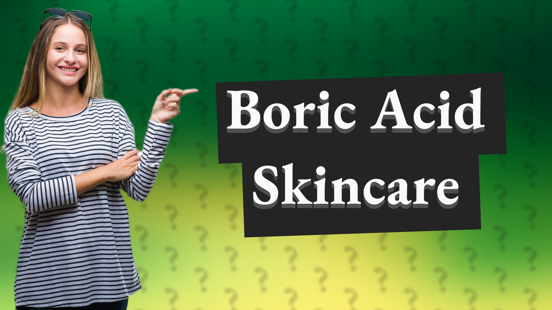 Boric Acid Skincare