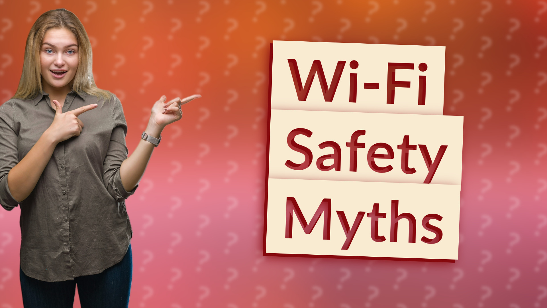 Wi-Fi Safety Myths