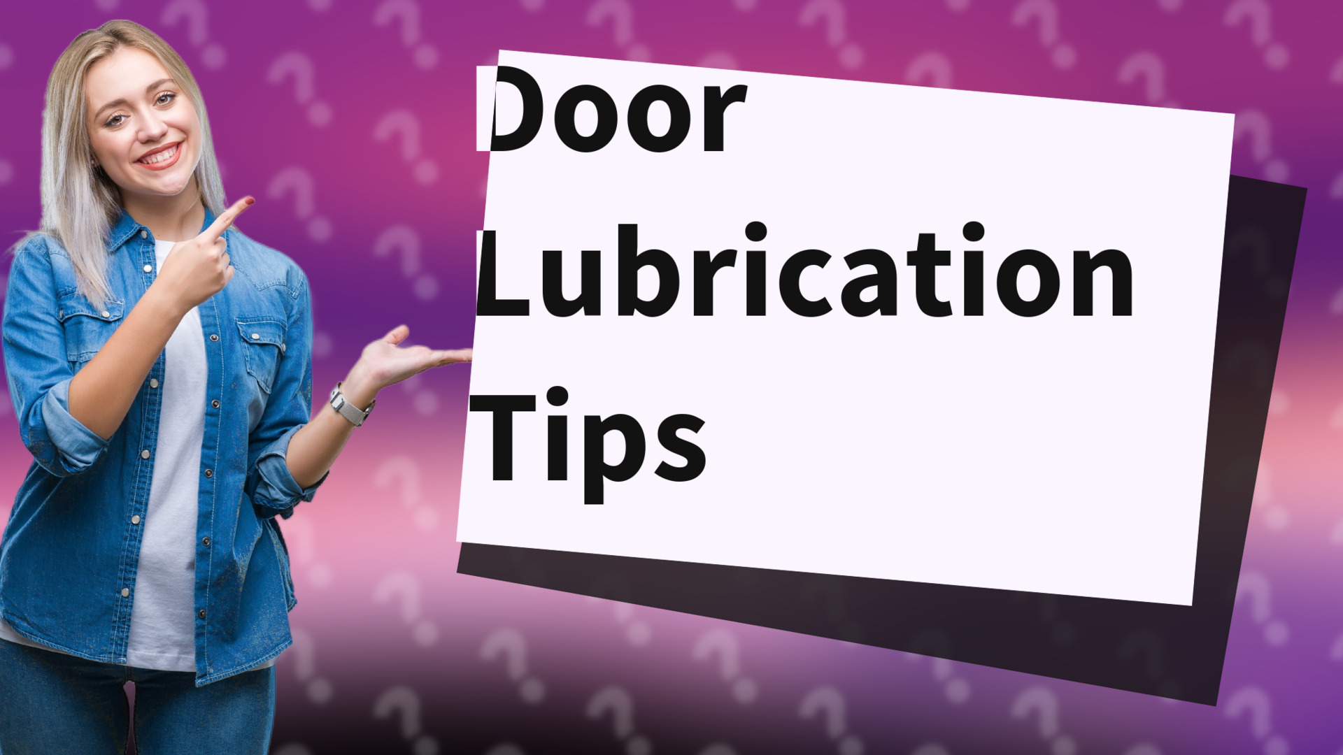 Door Lubrication Tips