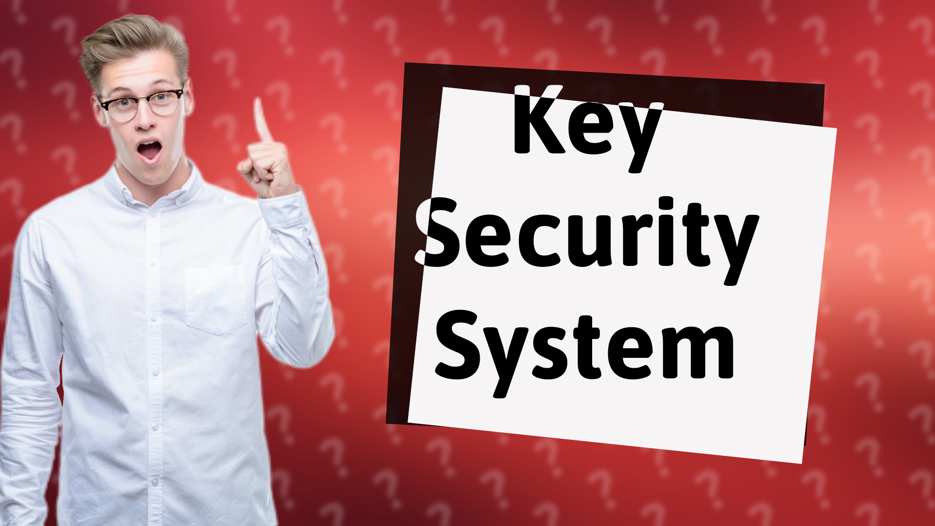 Key Security System