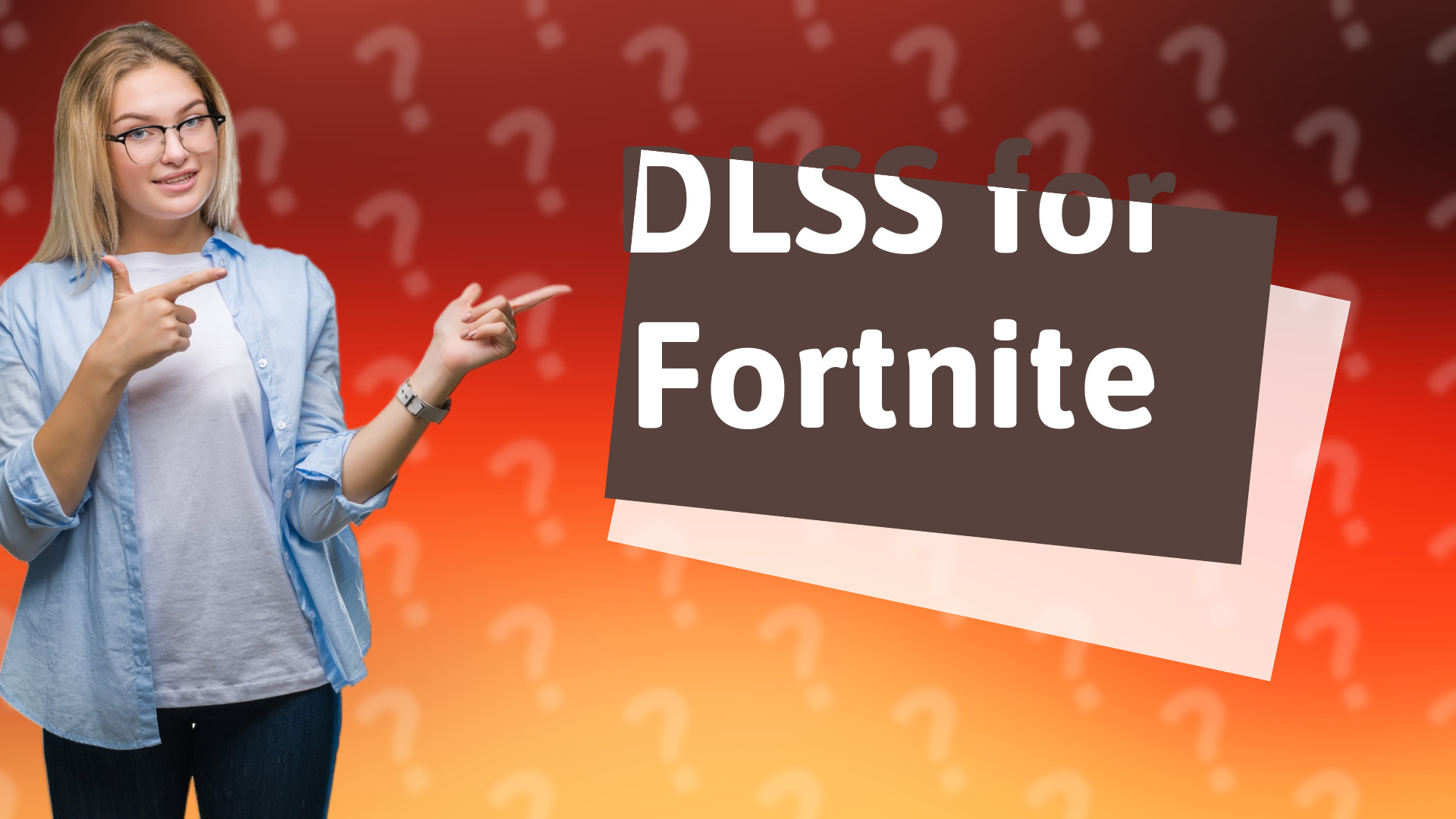 DLSS for Fortnite