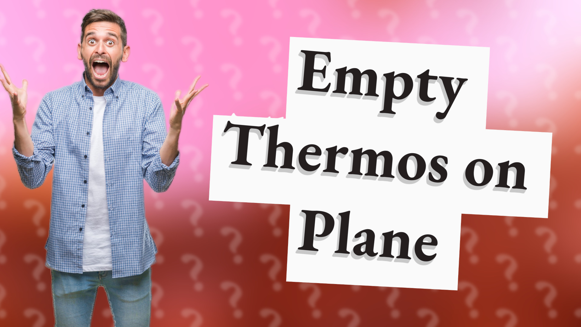 Empty Thermos on Plane