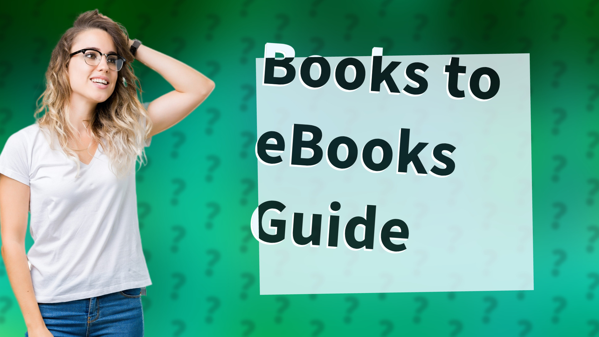 Books to eBooks Guide