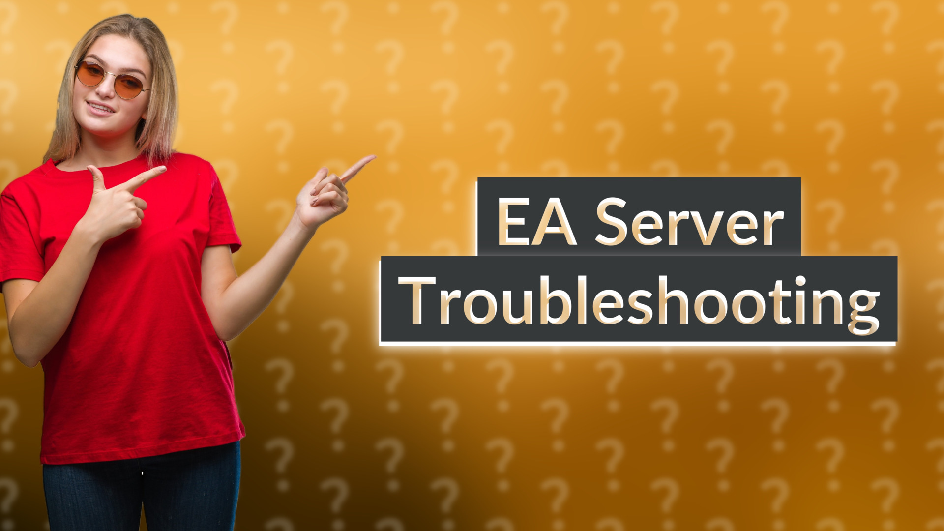 EA Server Troubleshooting