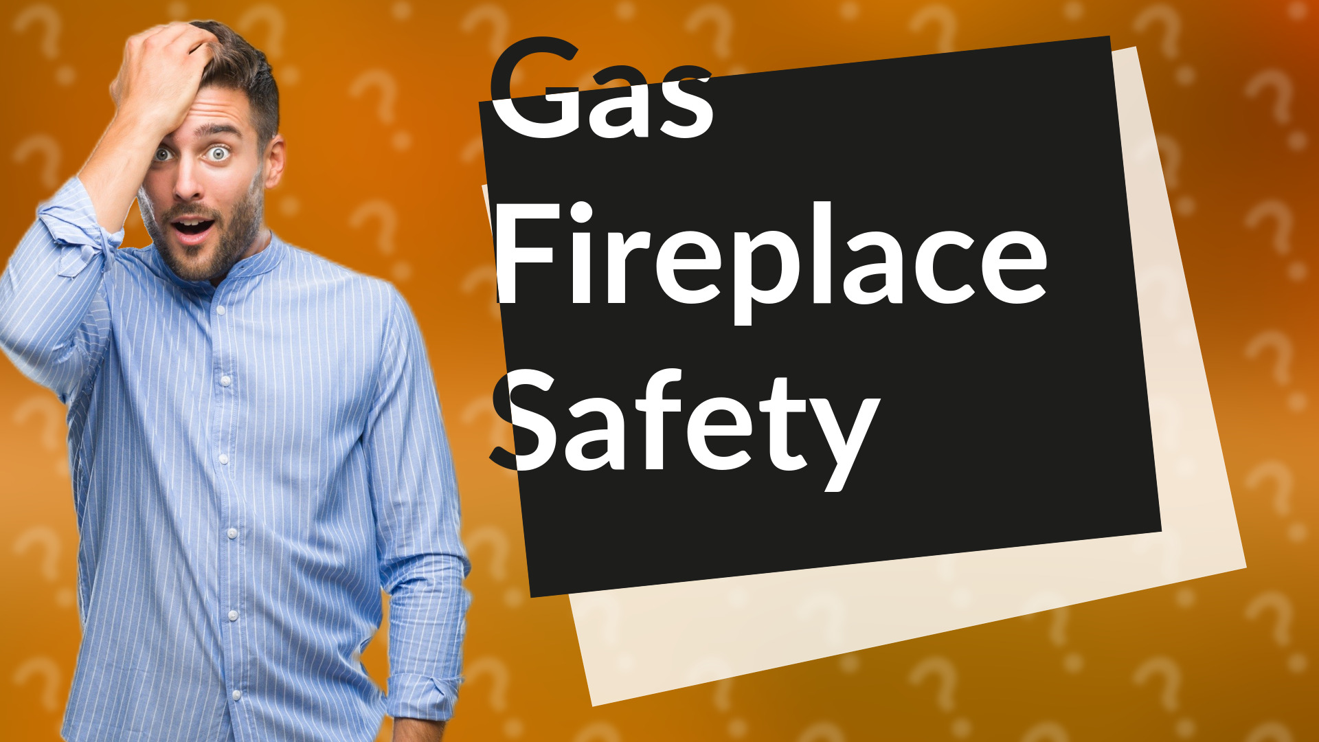 Gas Fireplace Safety