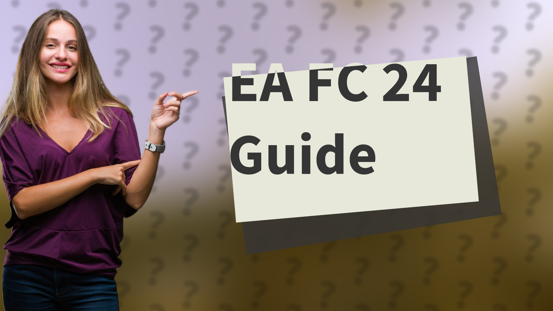 EA FC 24 Guide