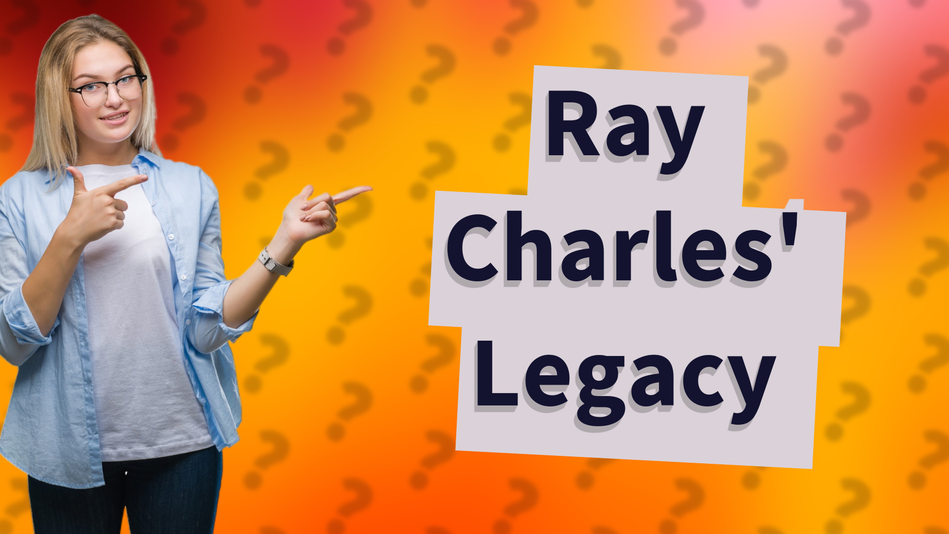 Ray Charles' Legacy