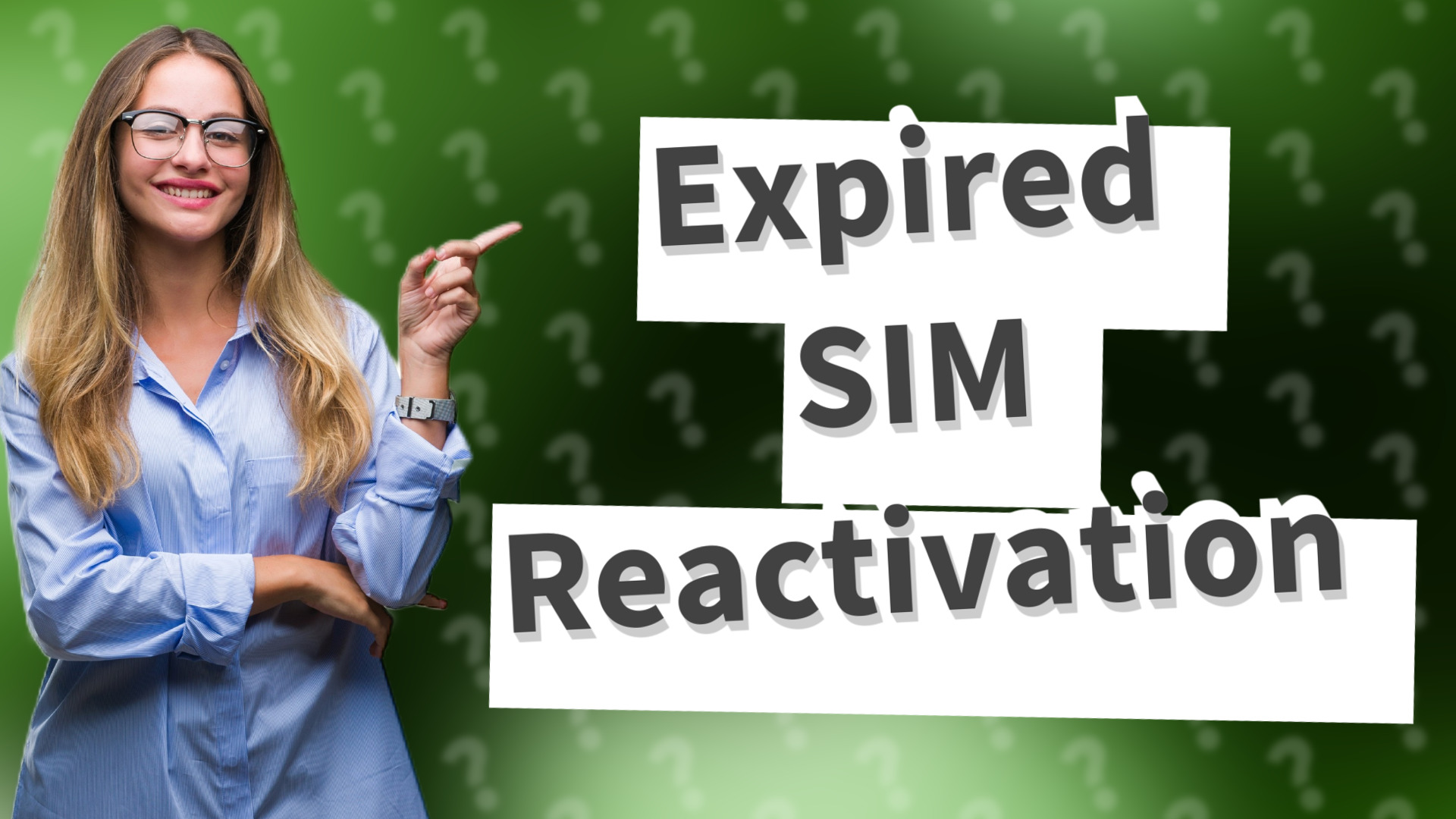 Expired SIM Reactivation