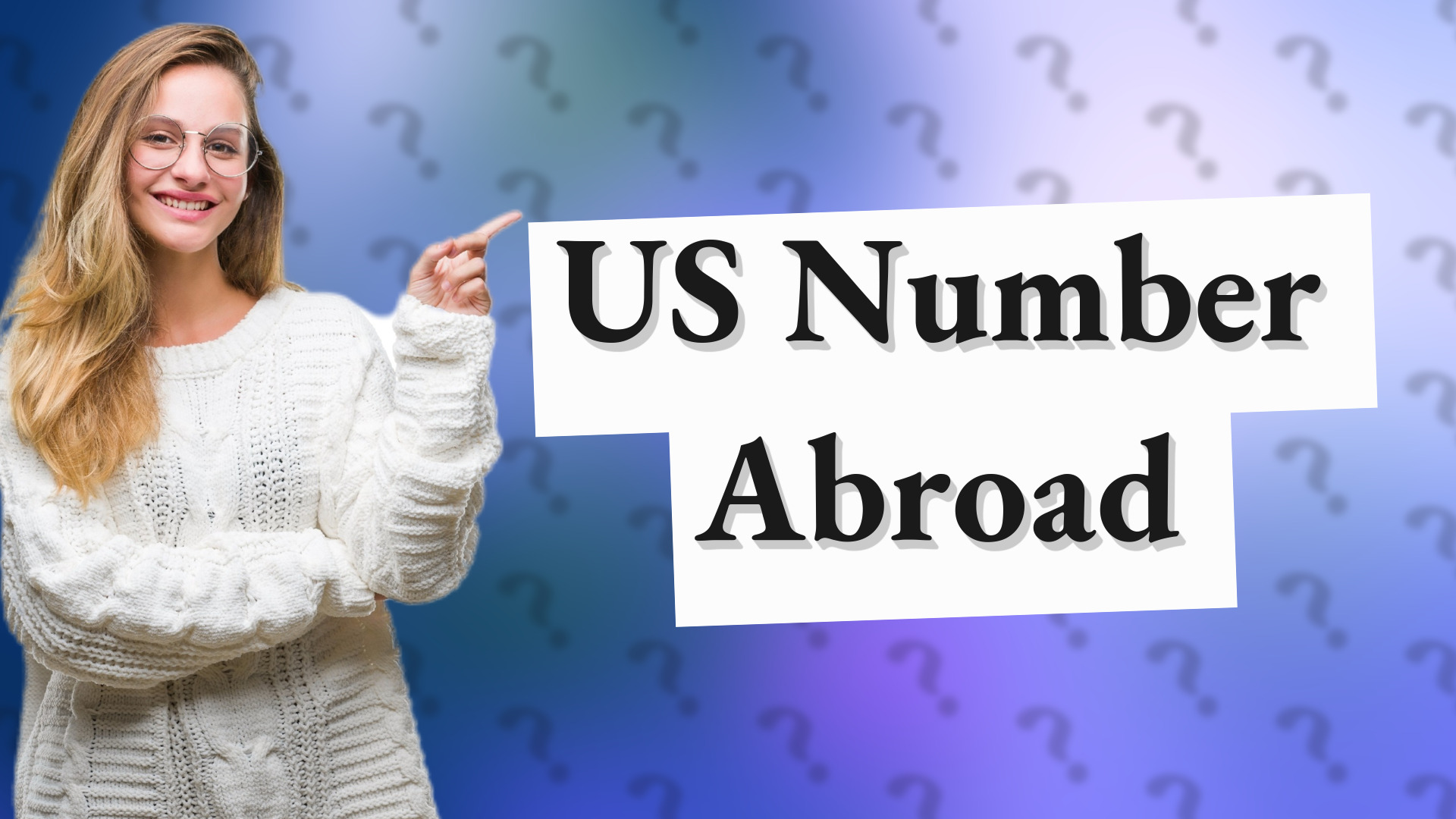 US Number Abroad