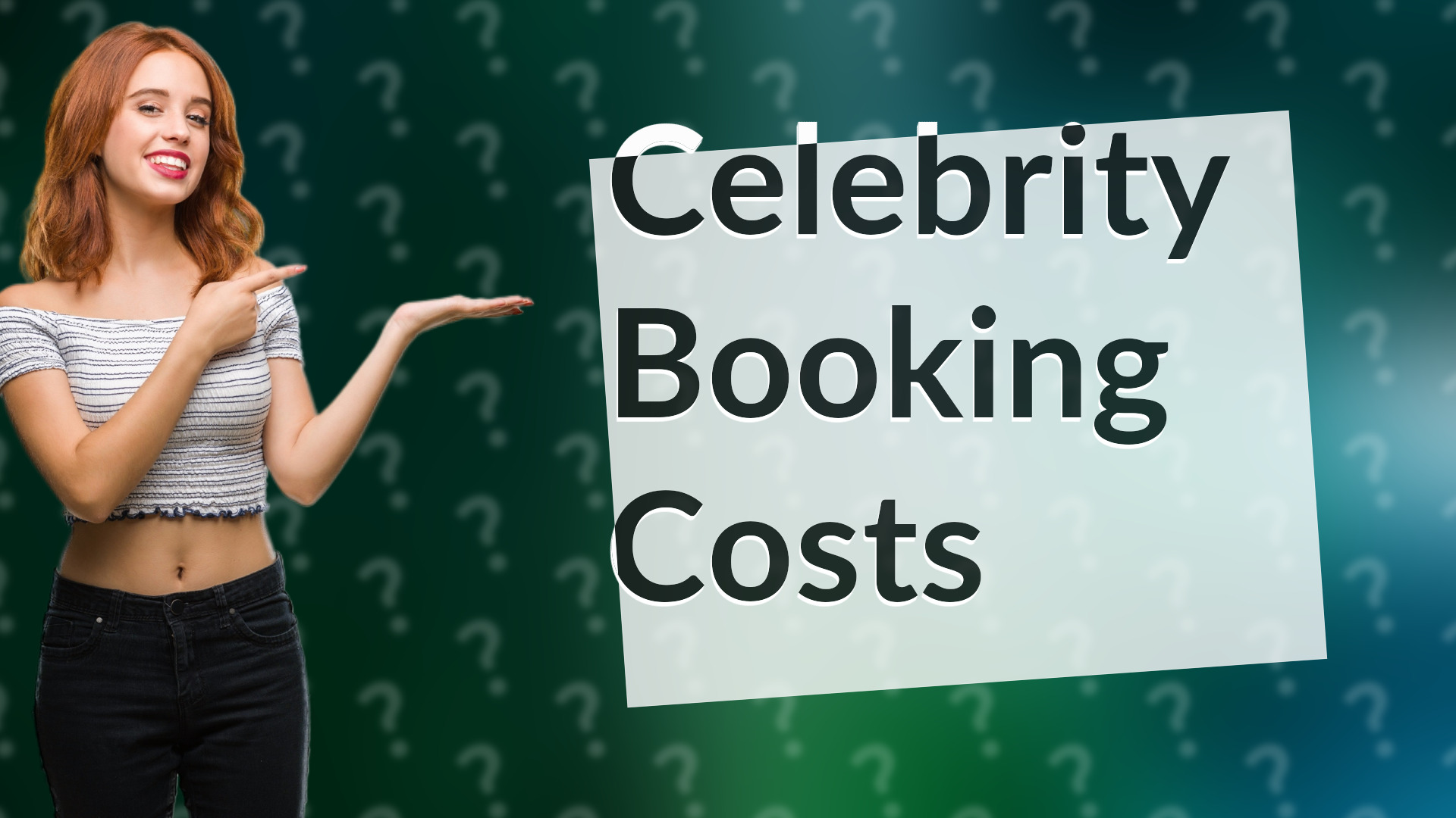 Celebrity Booking Costs