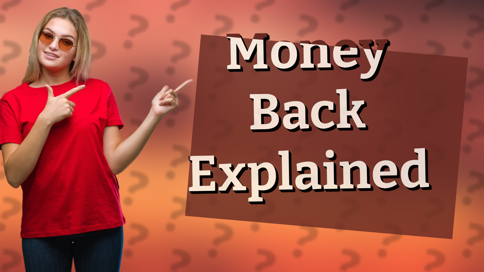 Money Back Explained