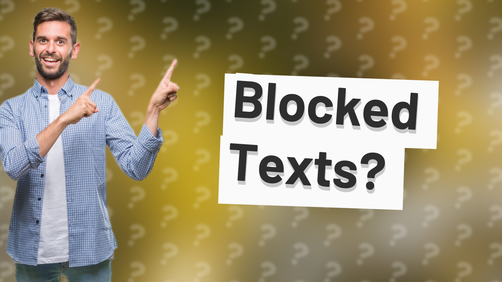 Blocked Texts?