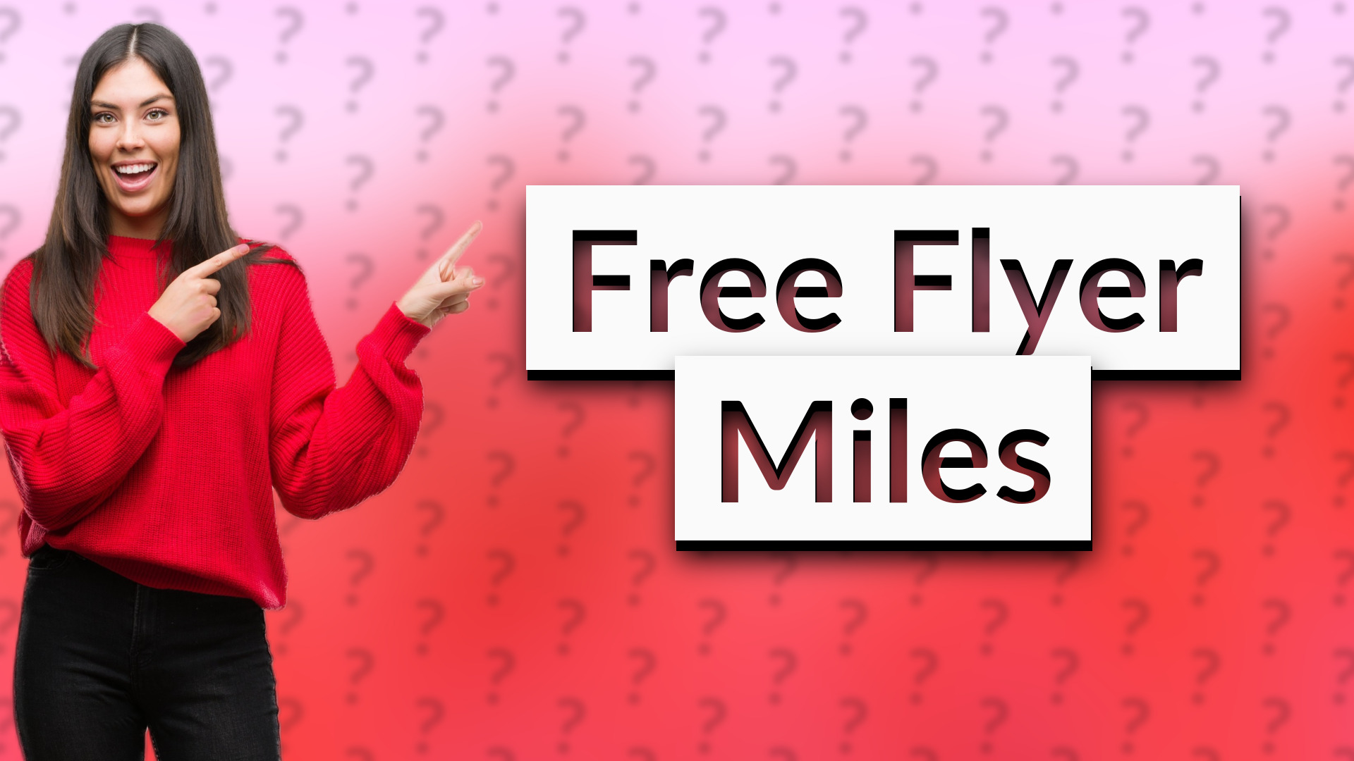Free Flyer Miles