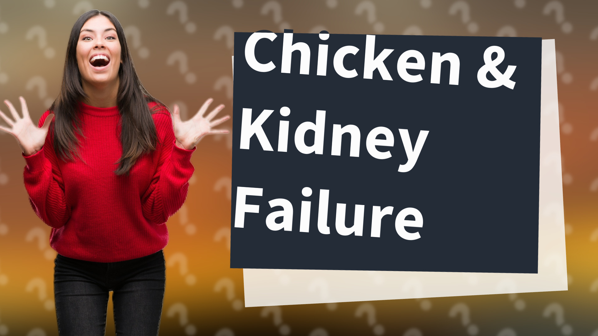 Chicken & Kidney Failure