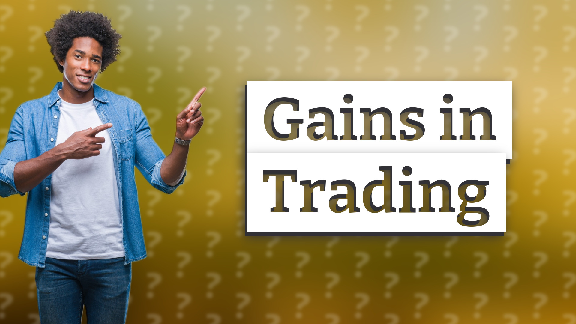 Gains in Trading