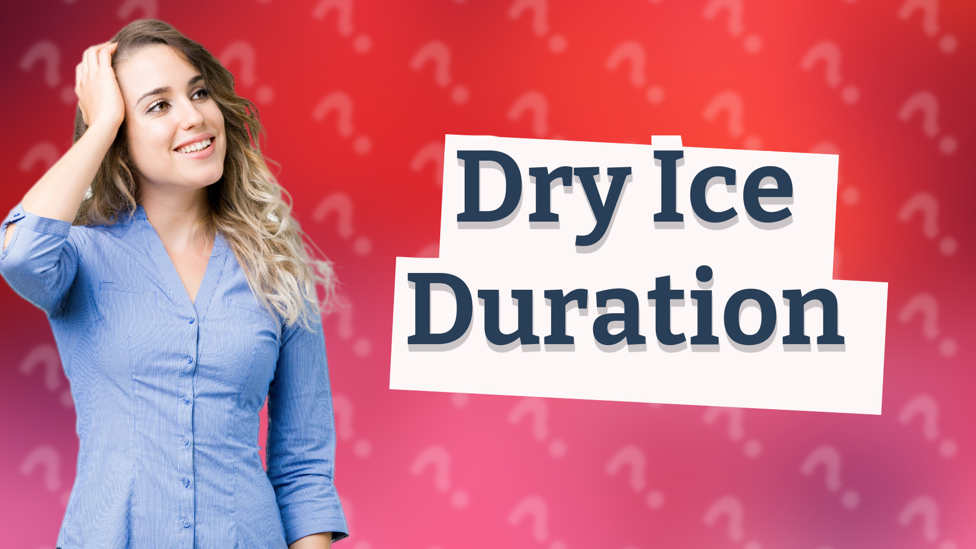 Dry Ice Duration