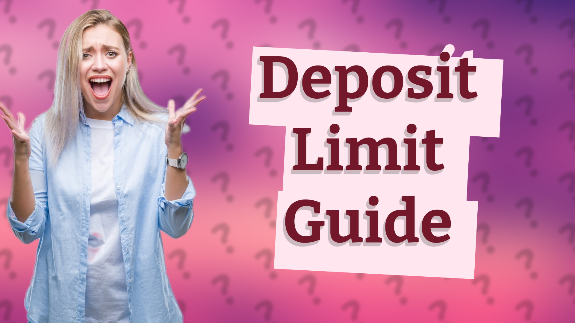 Deposit Limit Guide