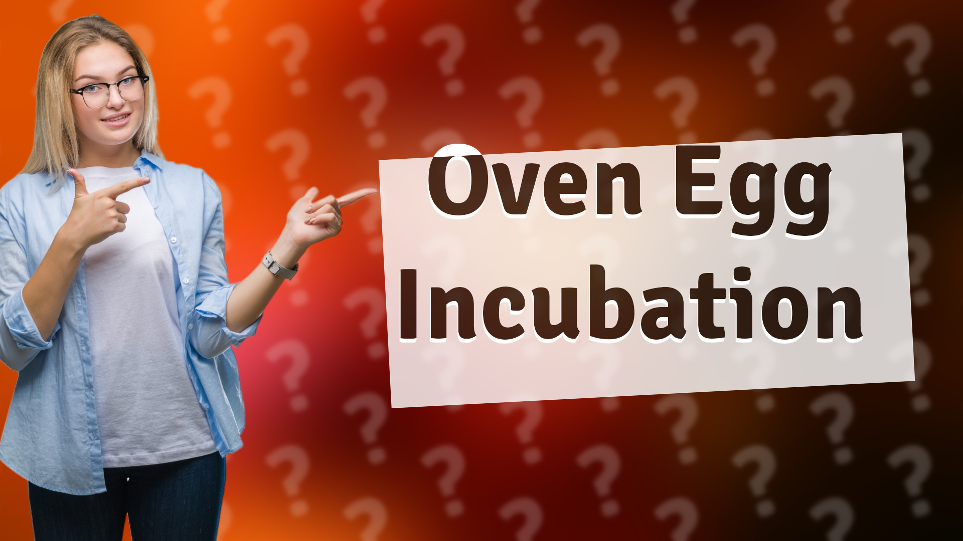Oven Egg Incubation