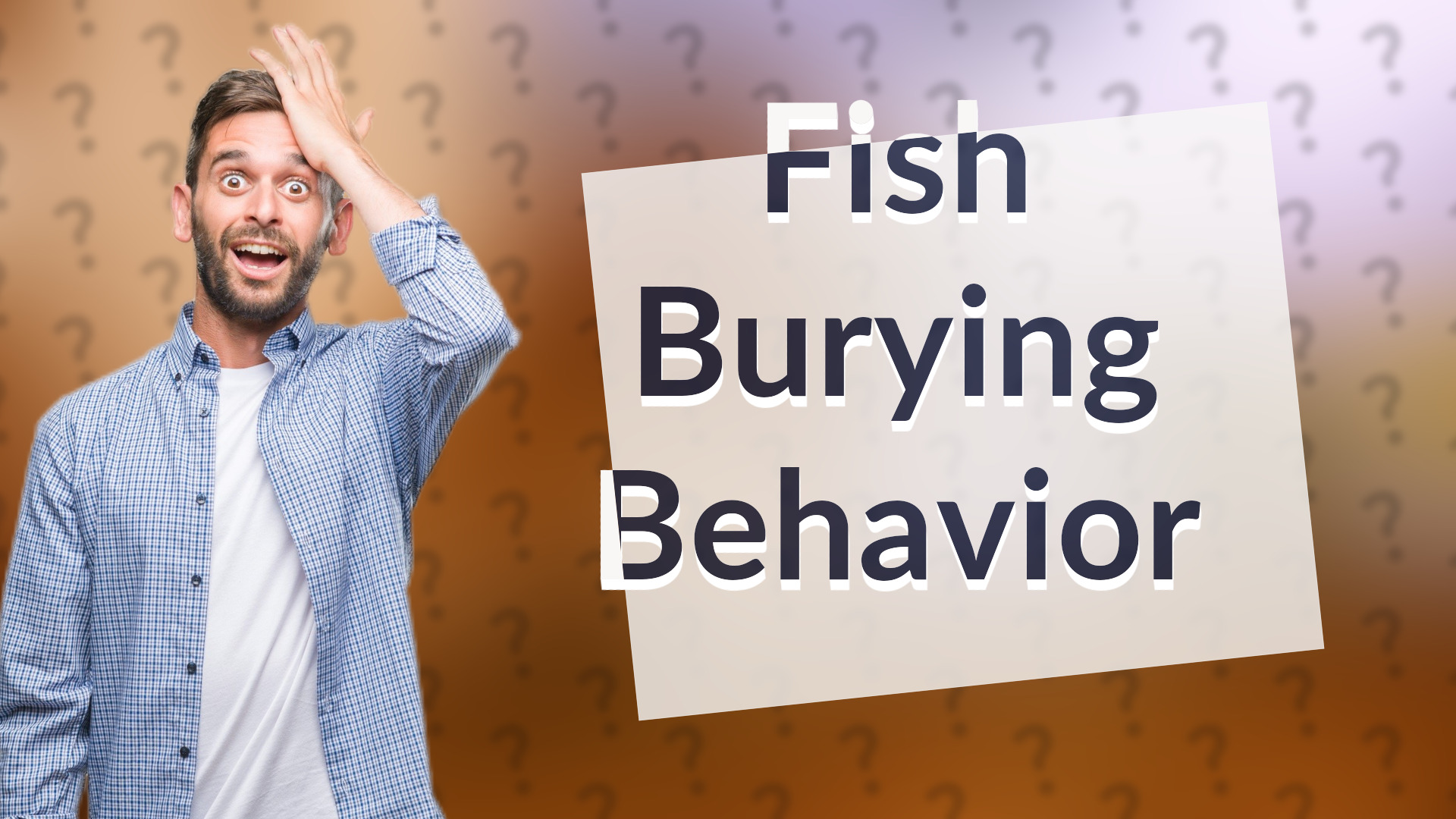 Fish Burying Behavior