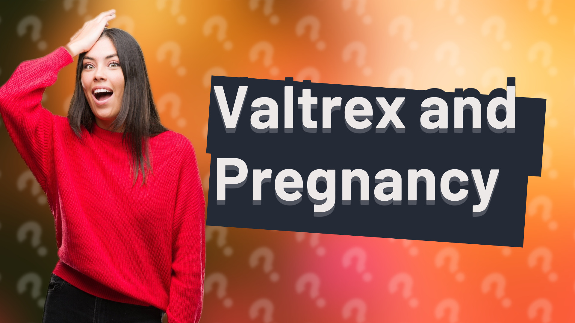 Valtrex and Pregnancy