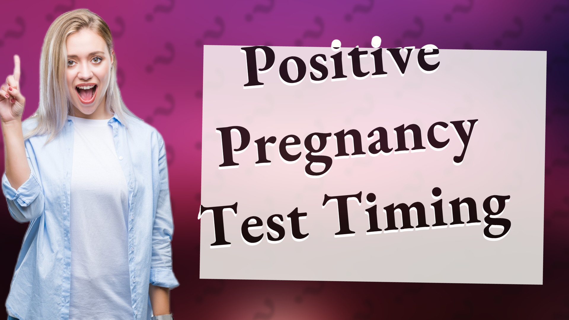 Positive Pregnancy Test Timing