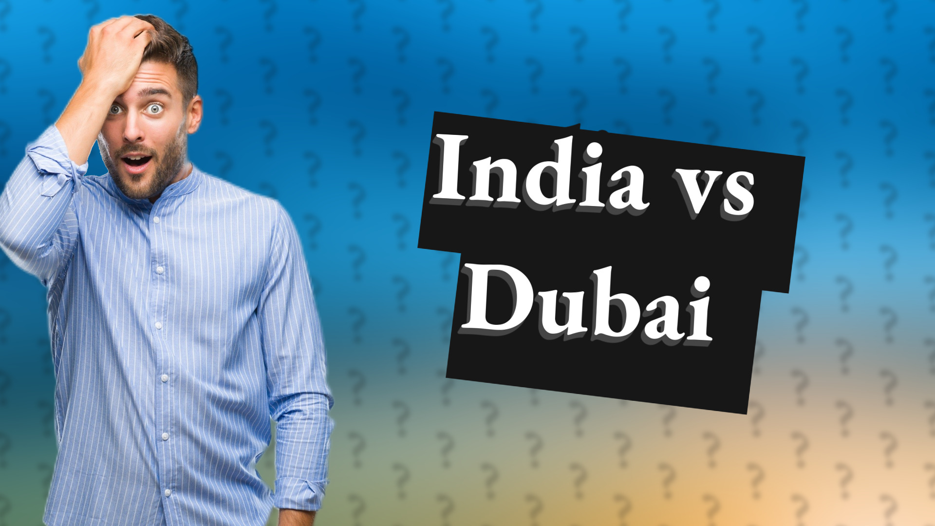 India vs Dubai