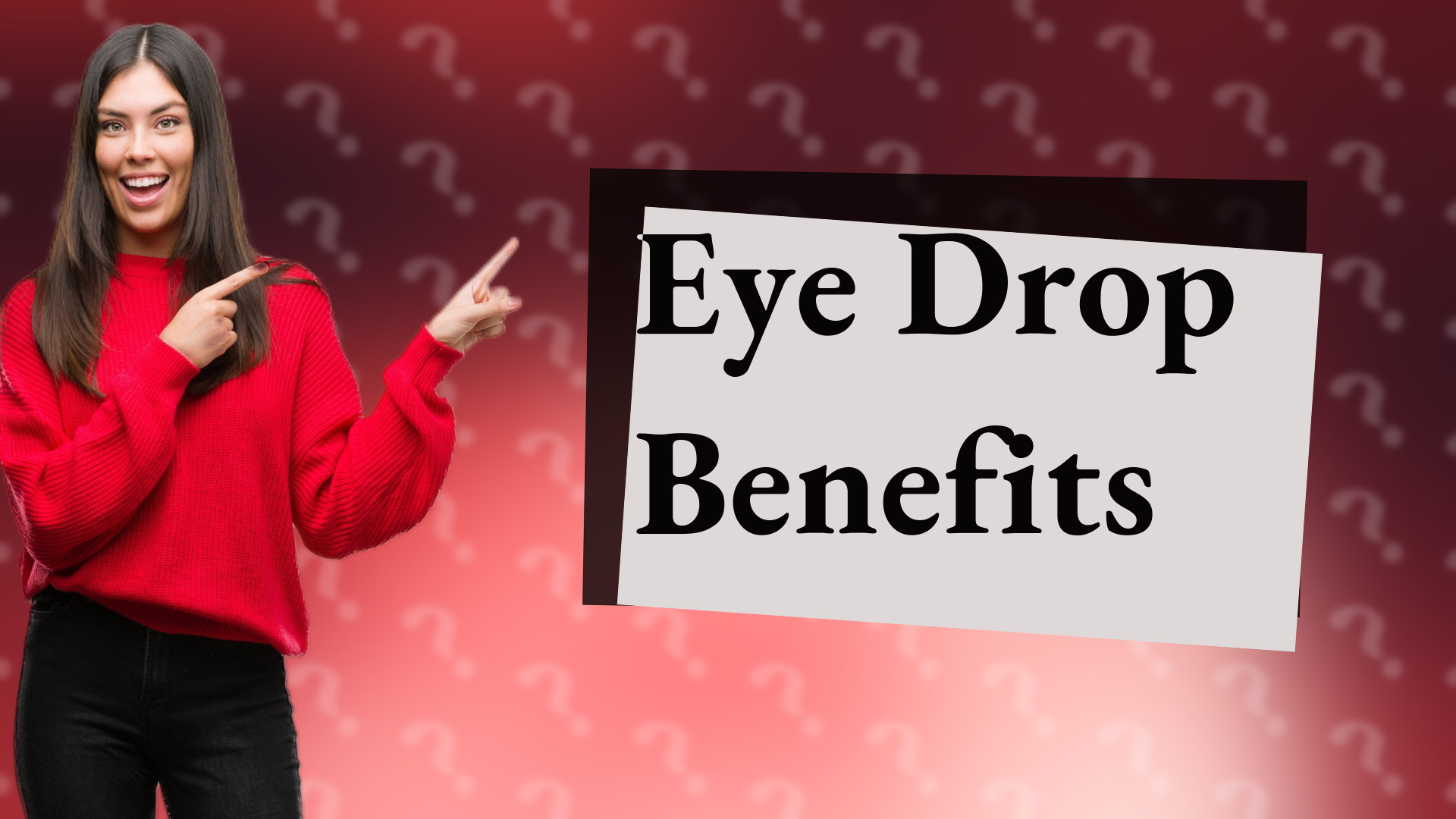 Eye Drop Benefits