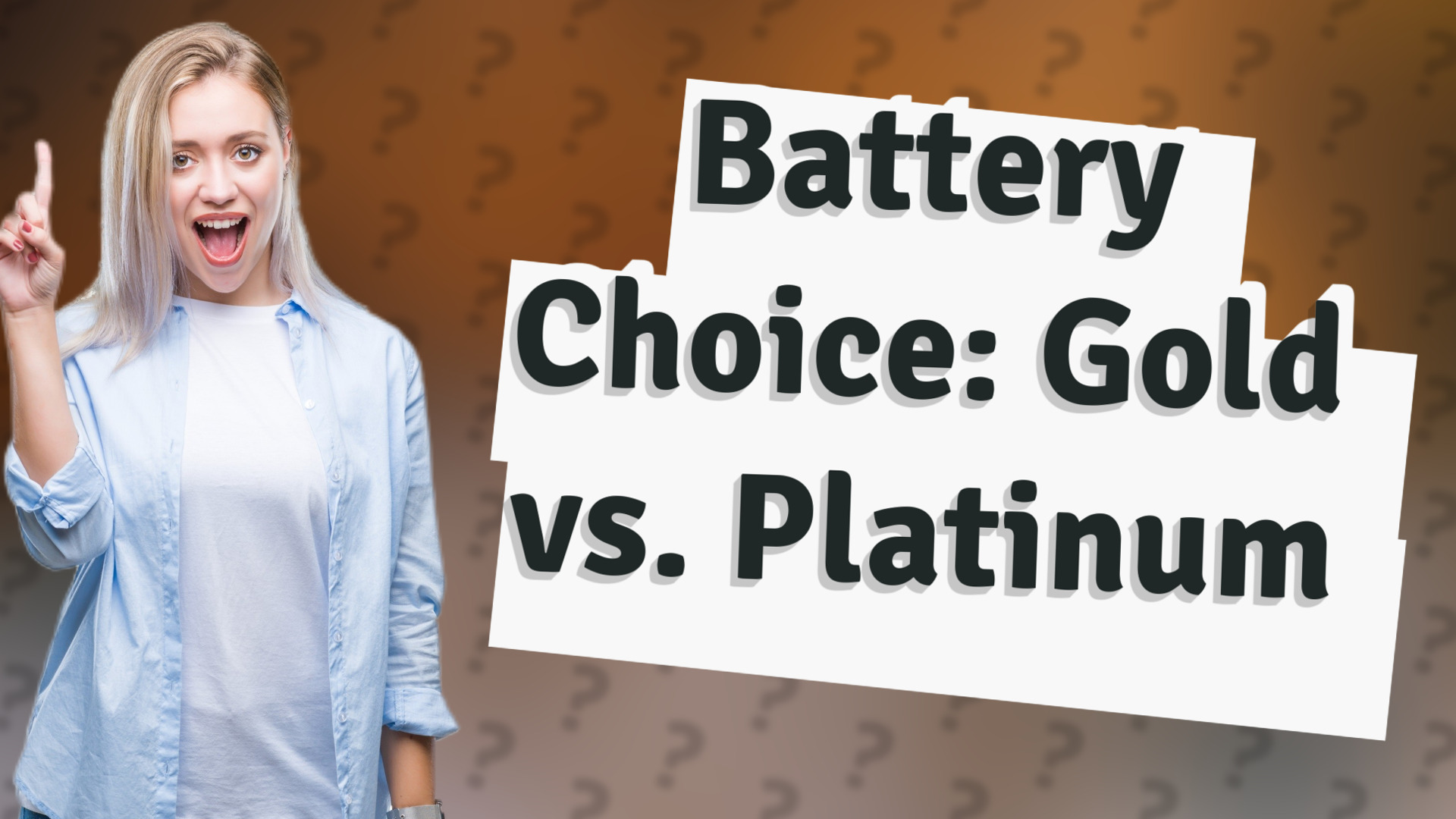 Battery Choice: Gold vs. Platinum