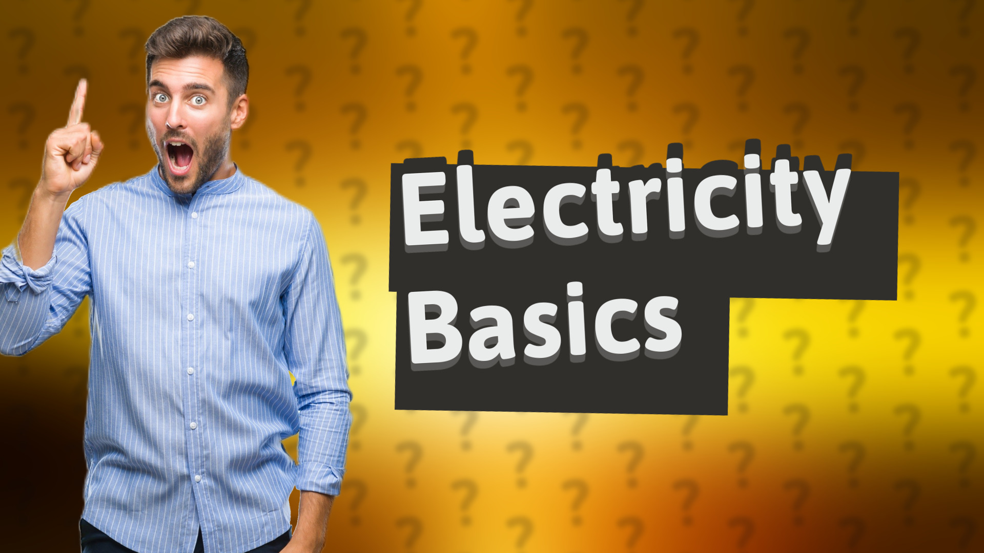 Electricity Basics