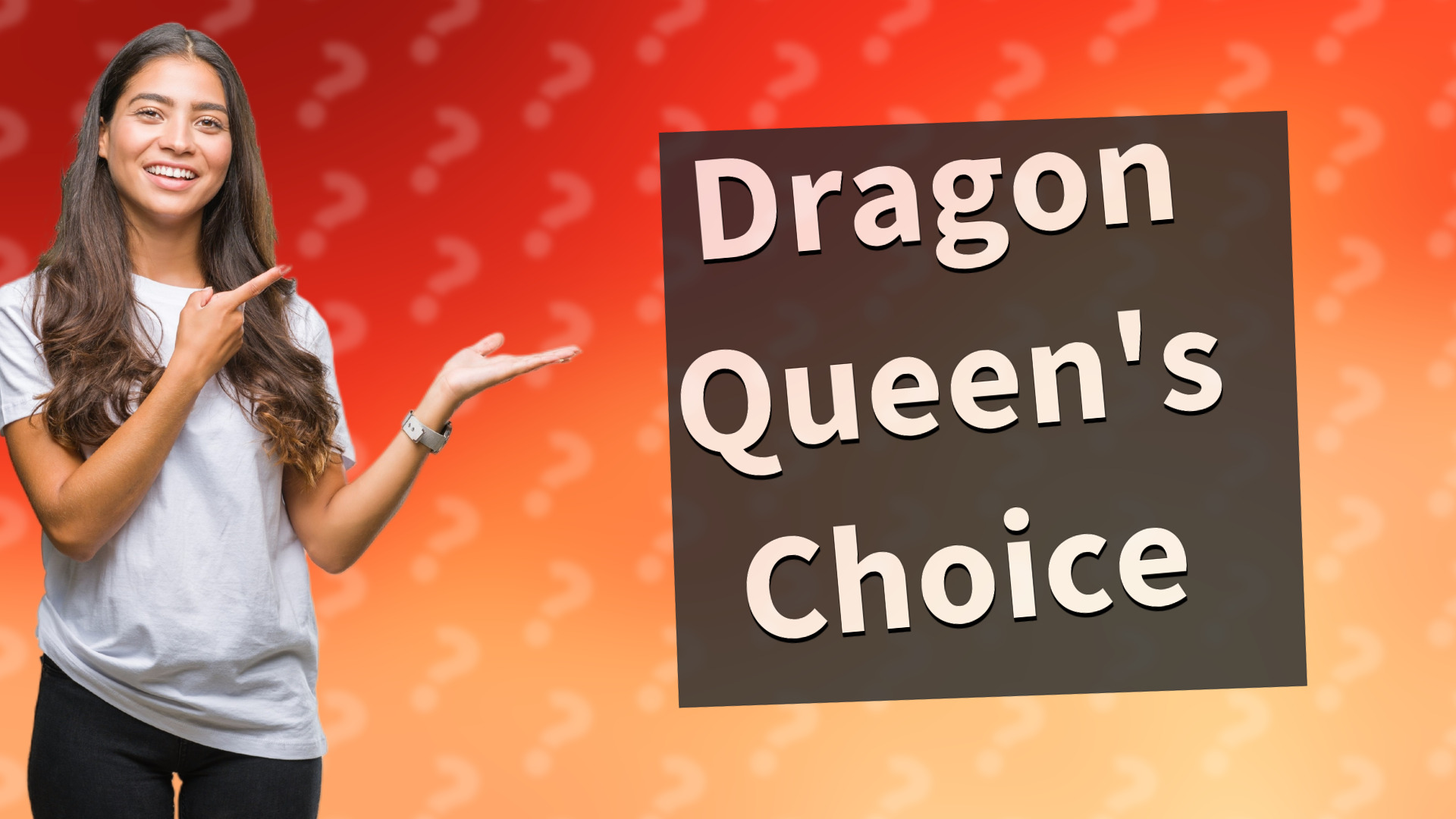 Dragon Queen's Choice