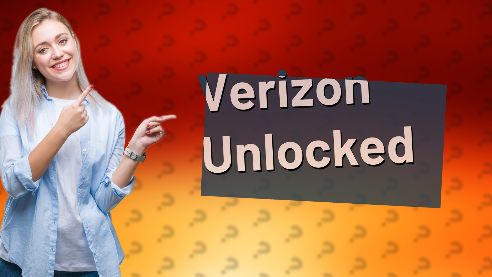 Verizon Unlocked