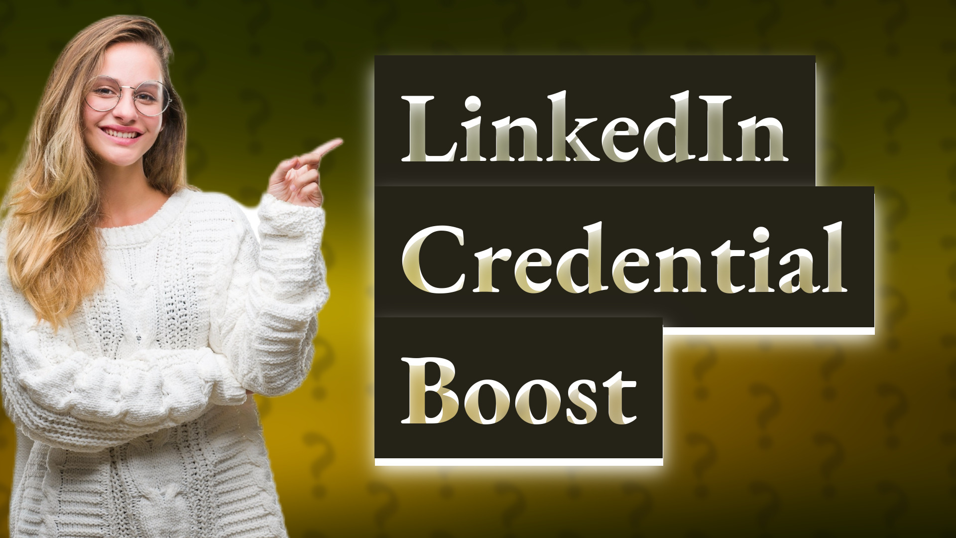 LinkedIn Credential Boost