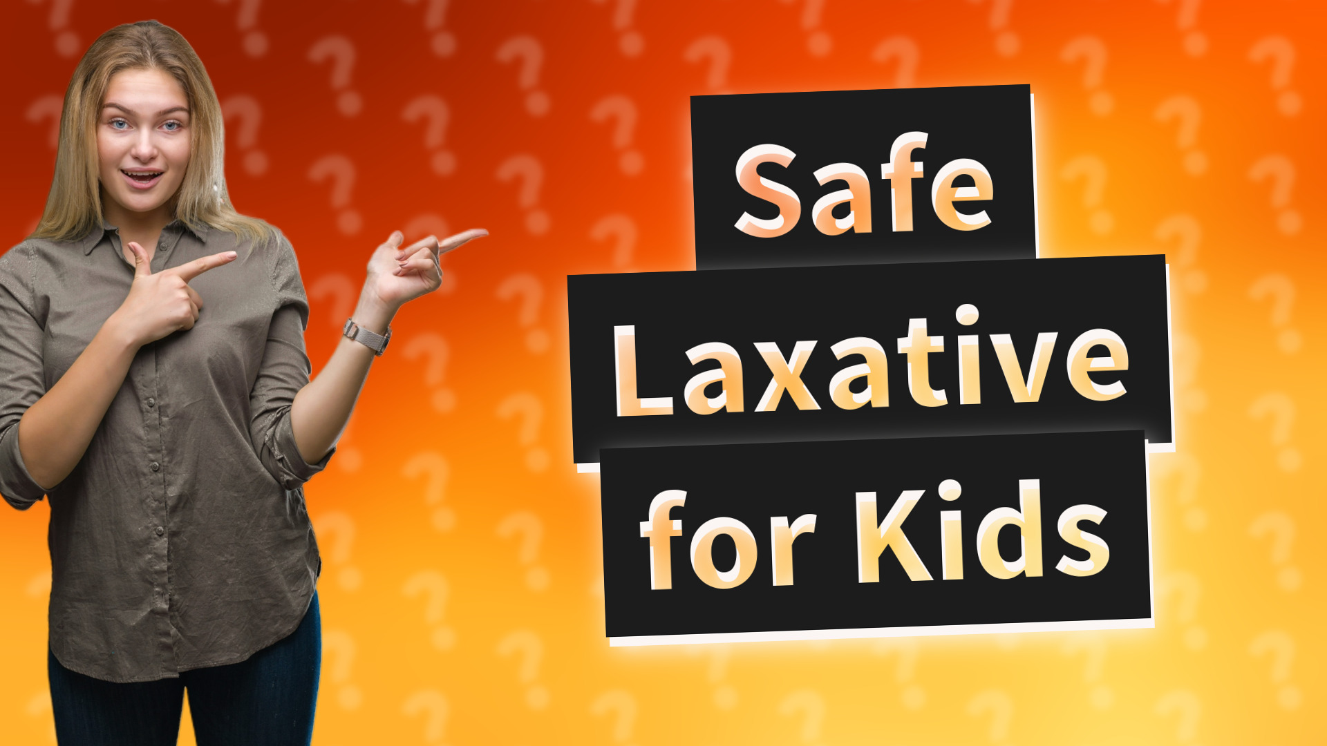 Safe Laxative for Kids