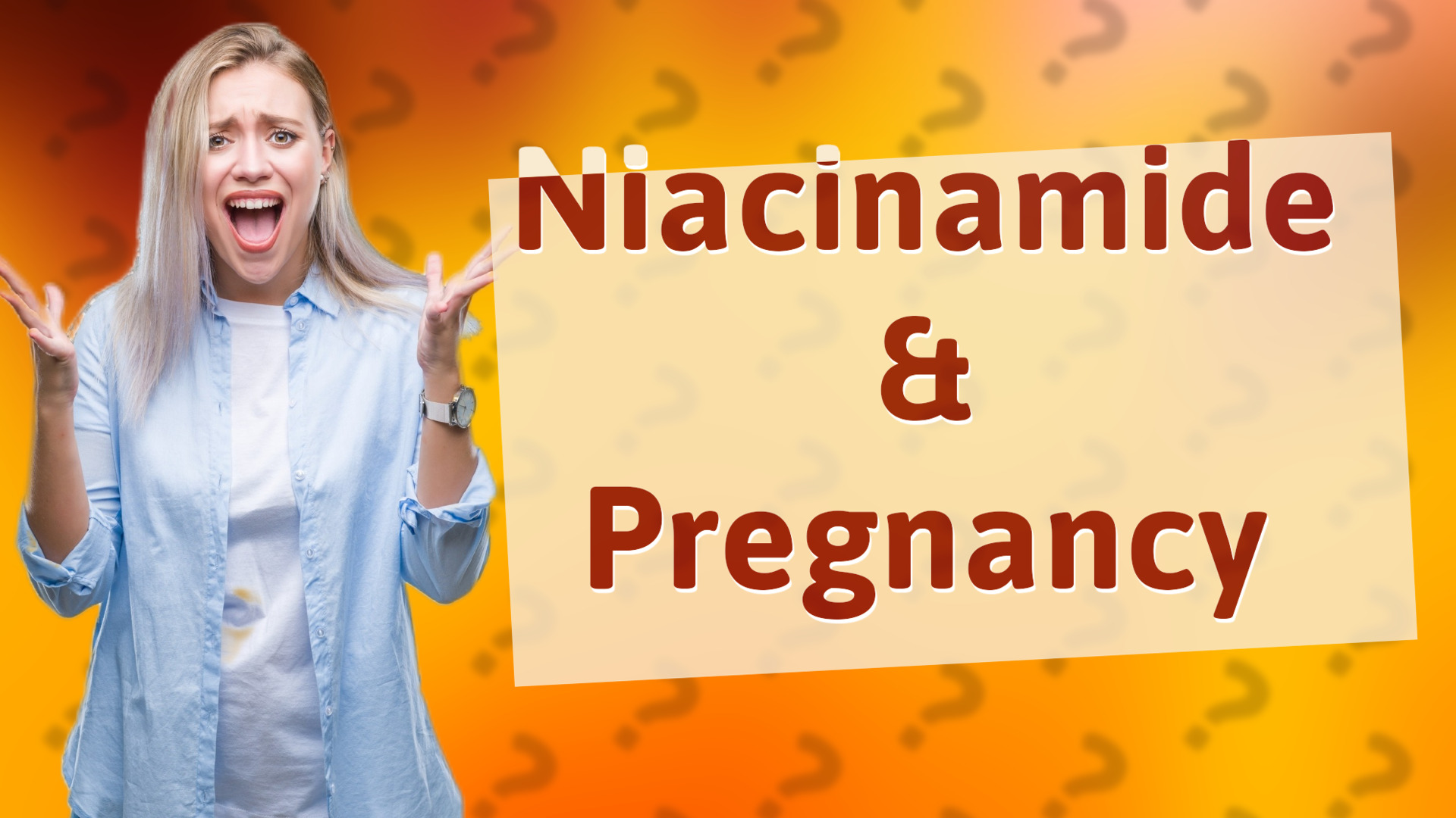 Niacinamide & Pregnancy