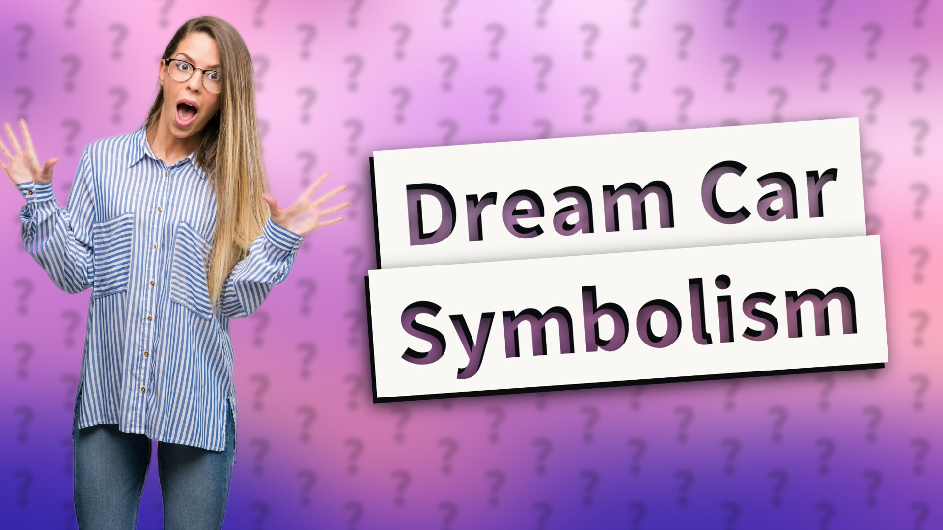 Dream Car Symbolism