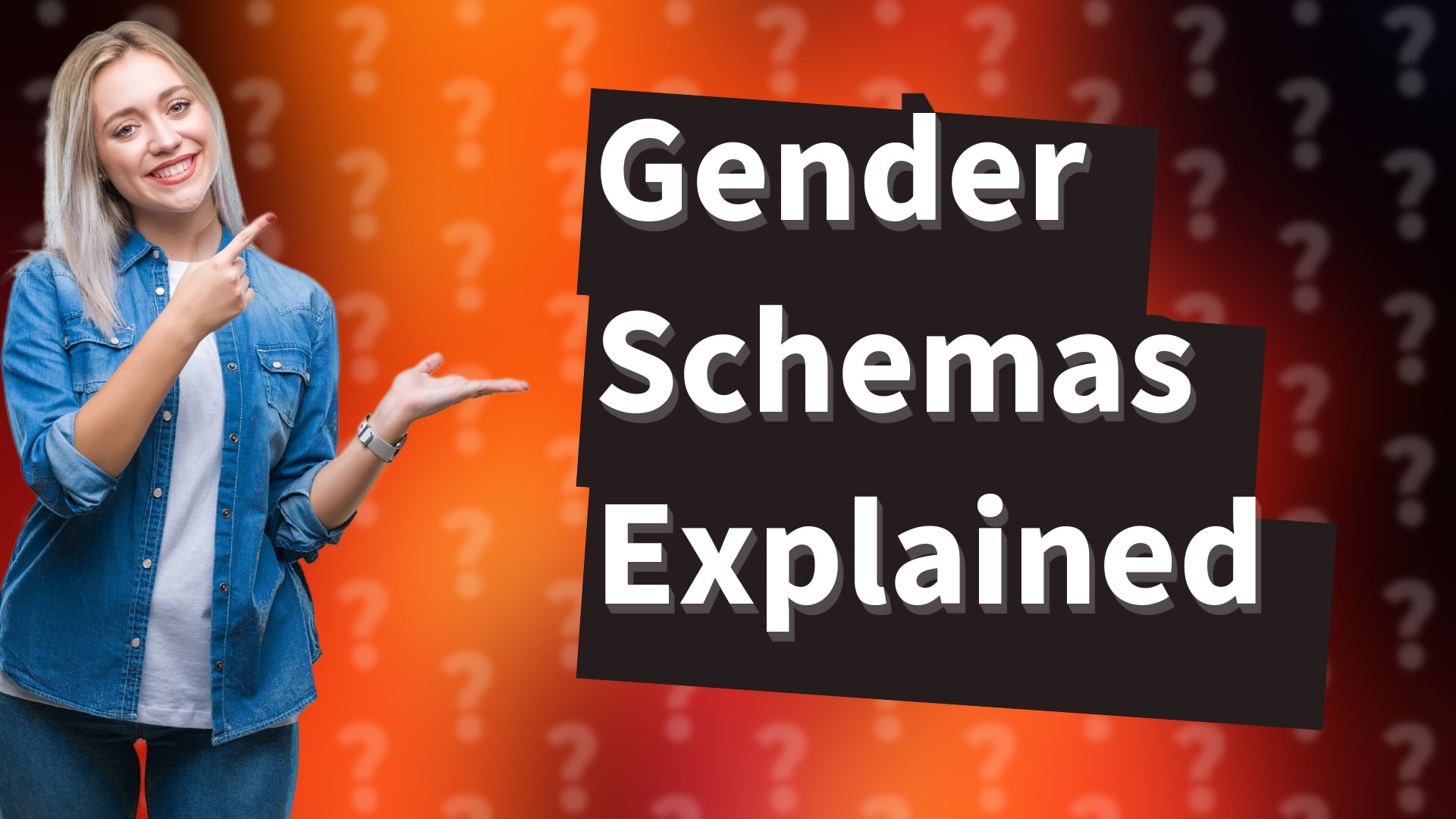 Gender Schemas Explained
