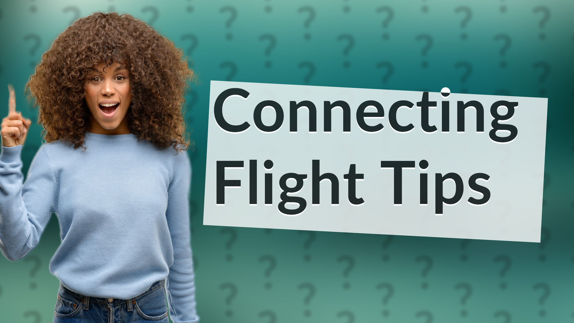 Connecting Flight Tips
