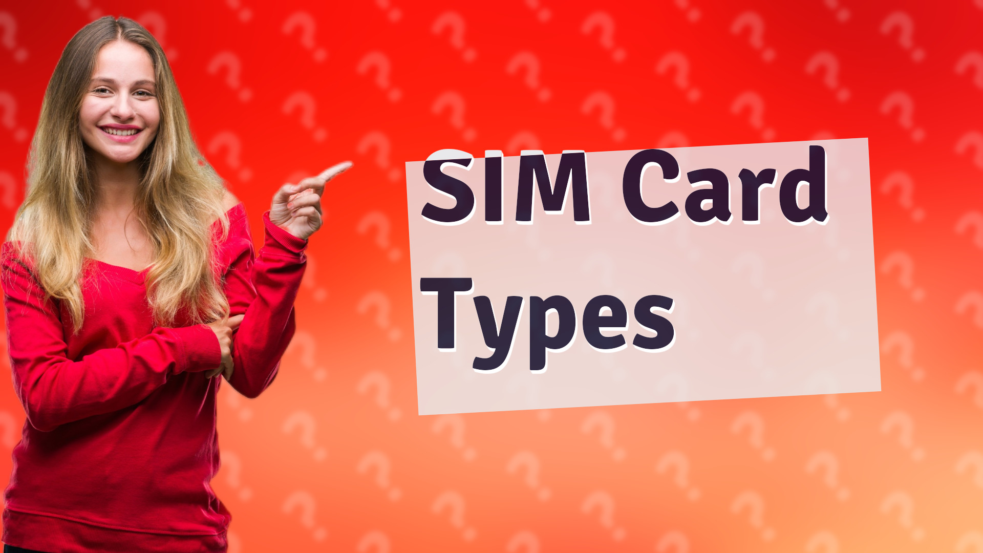 SIM Card Types