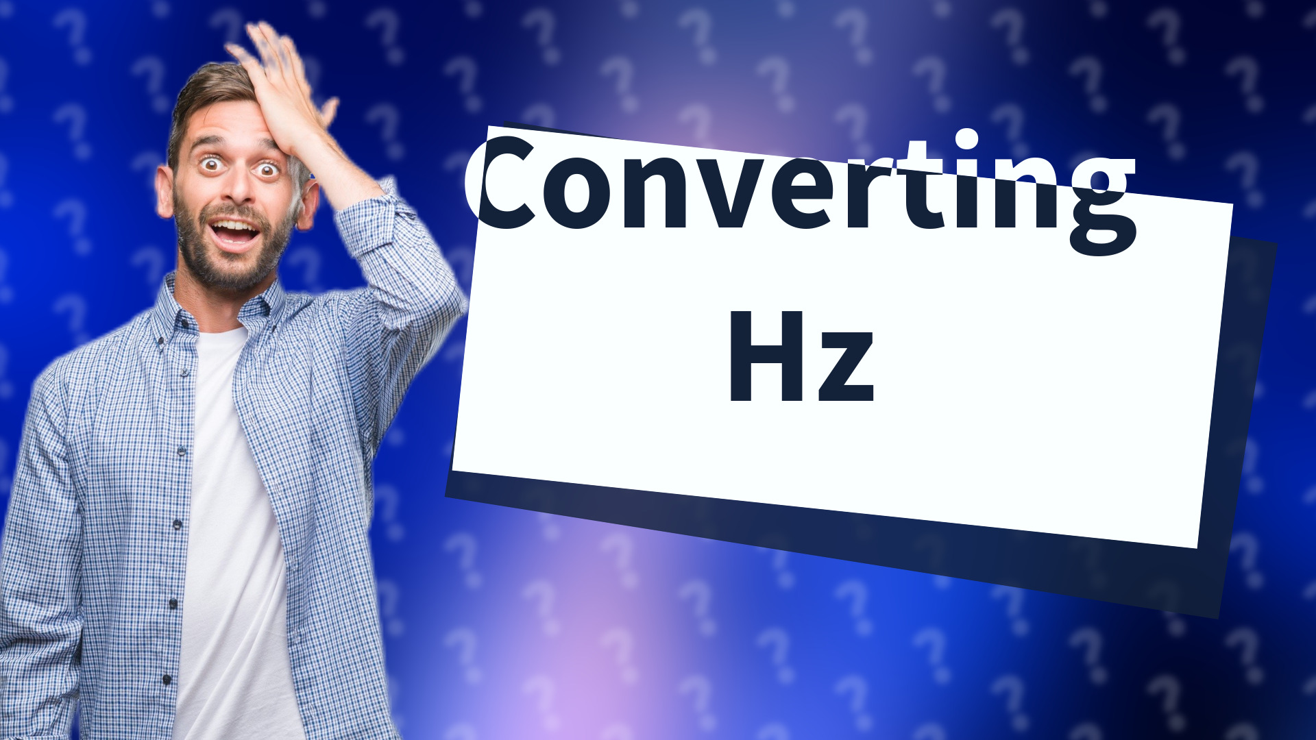 Converting Hz