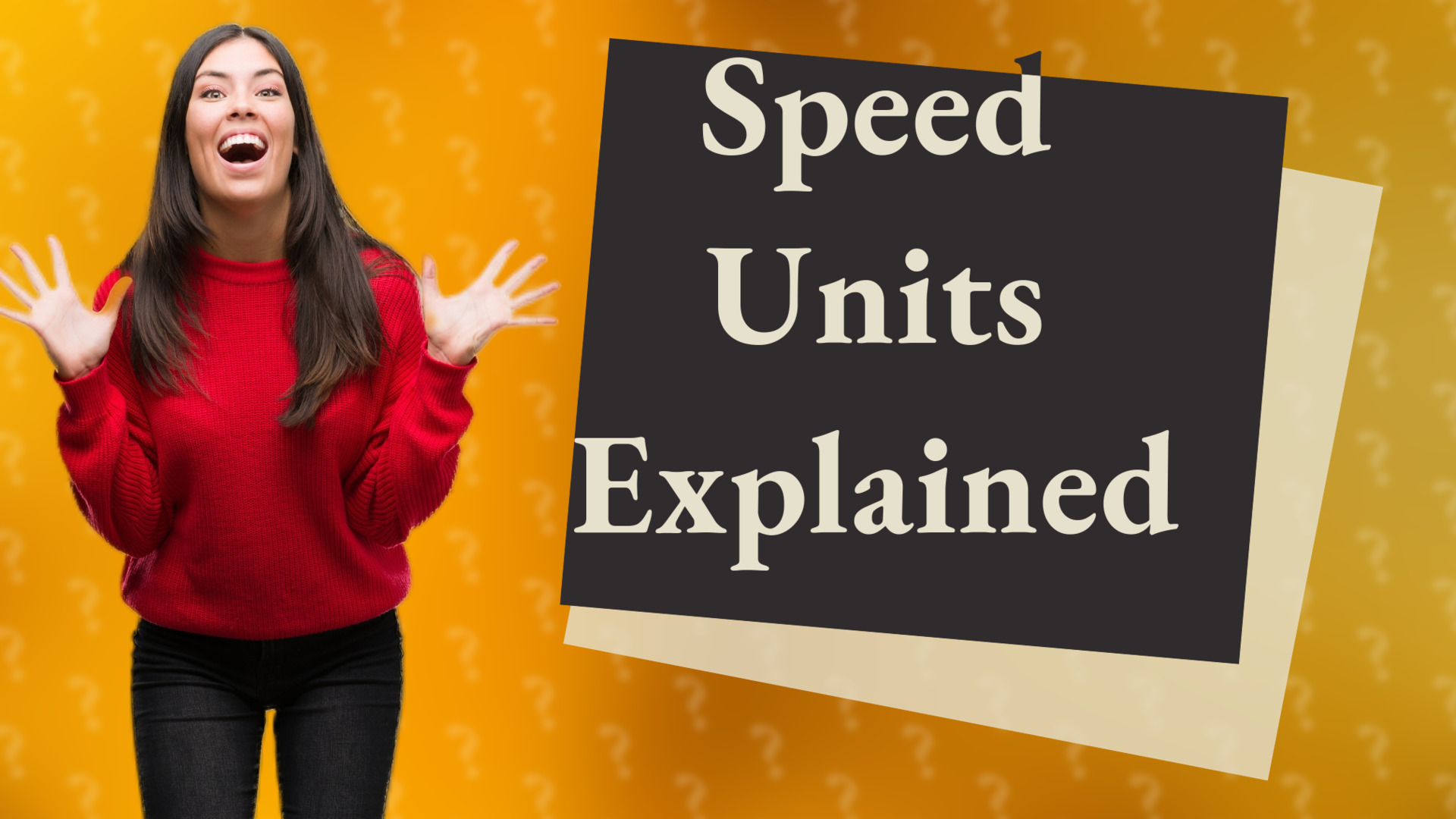 Speed Units Explained