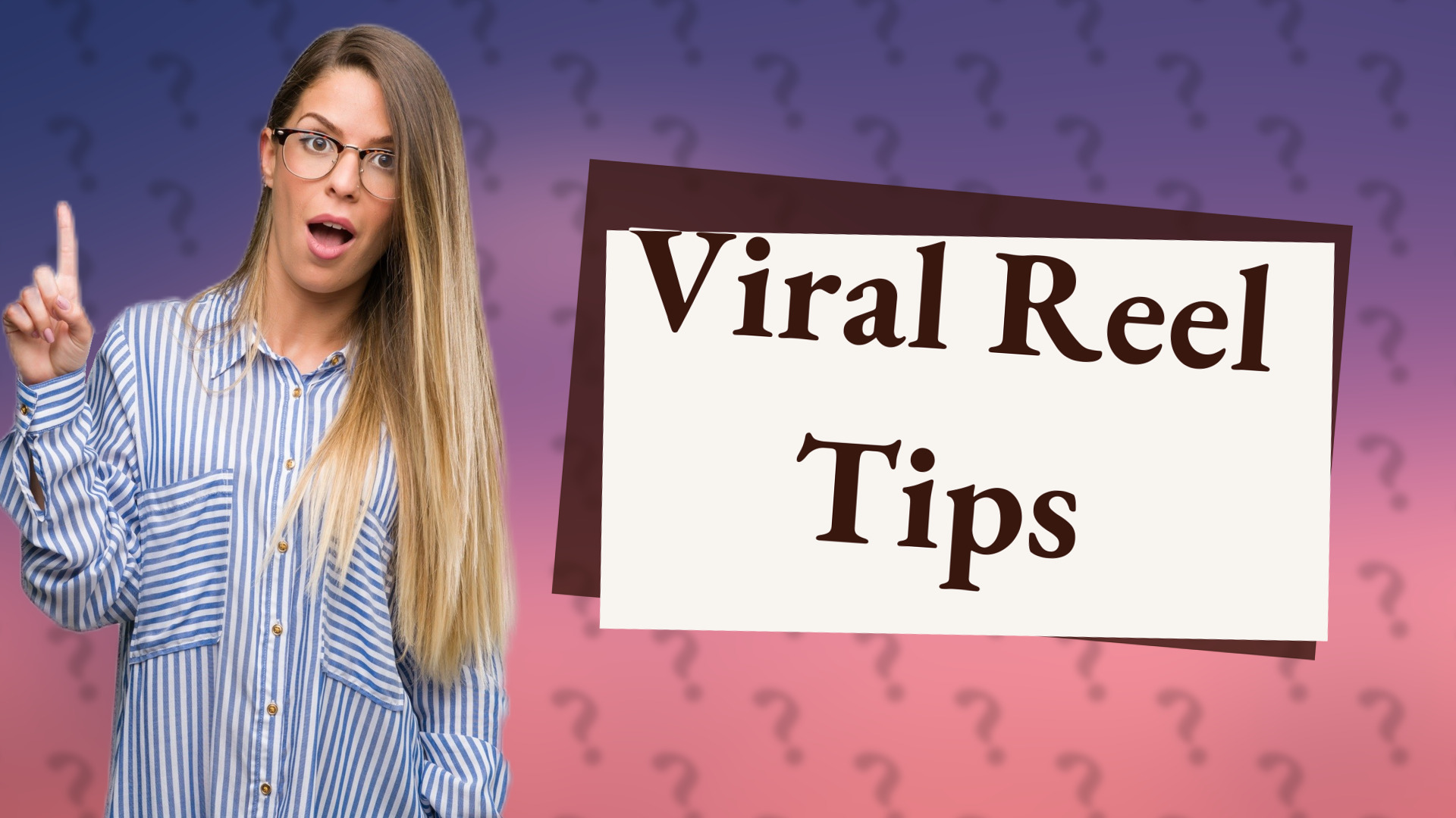 Viral Reel Tips