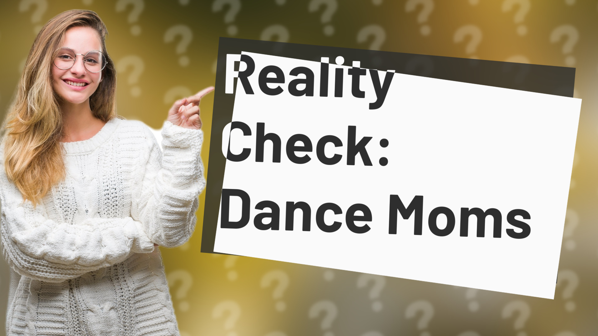 Reality Check: Dance Moms