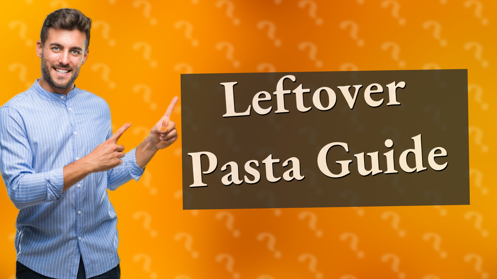 Leftover Pasta Guide
