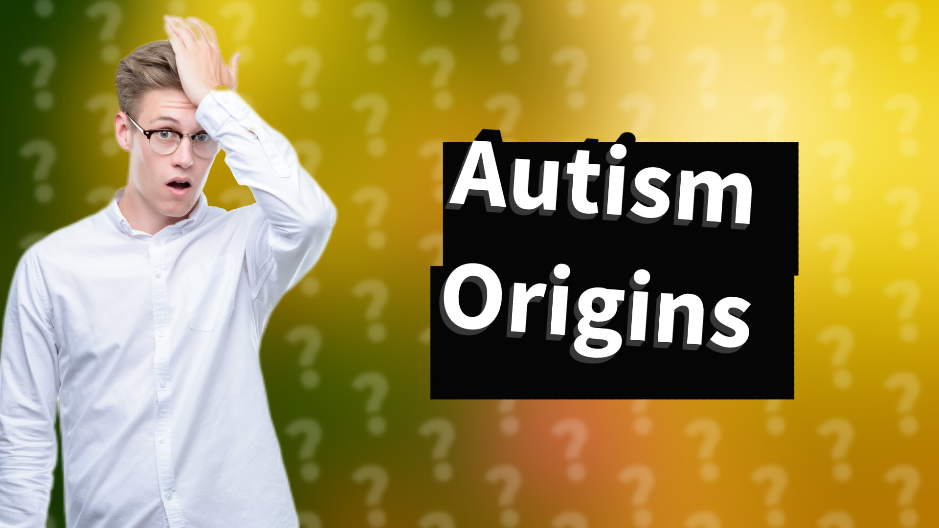 Autism Origins