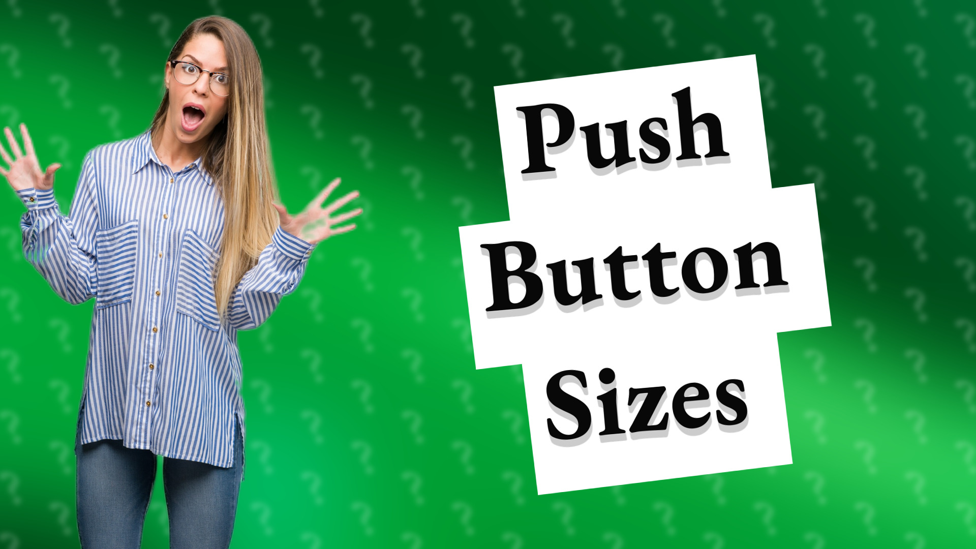 Push Button Sizes
