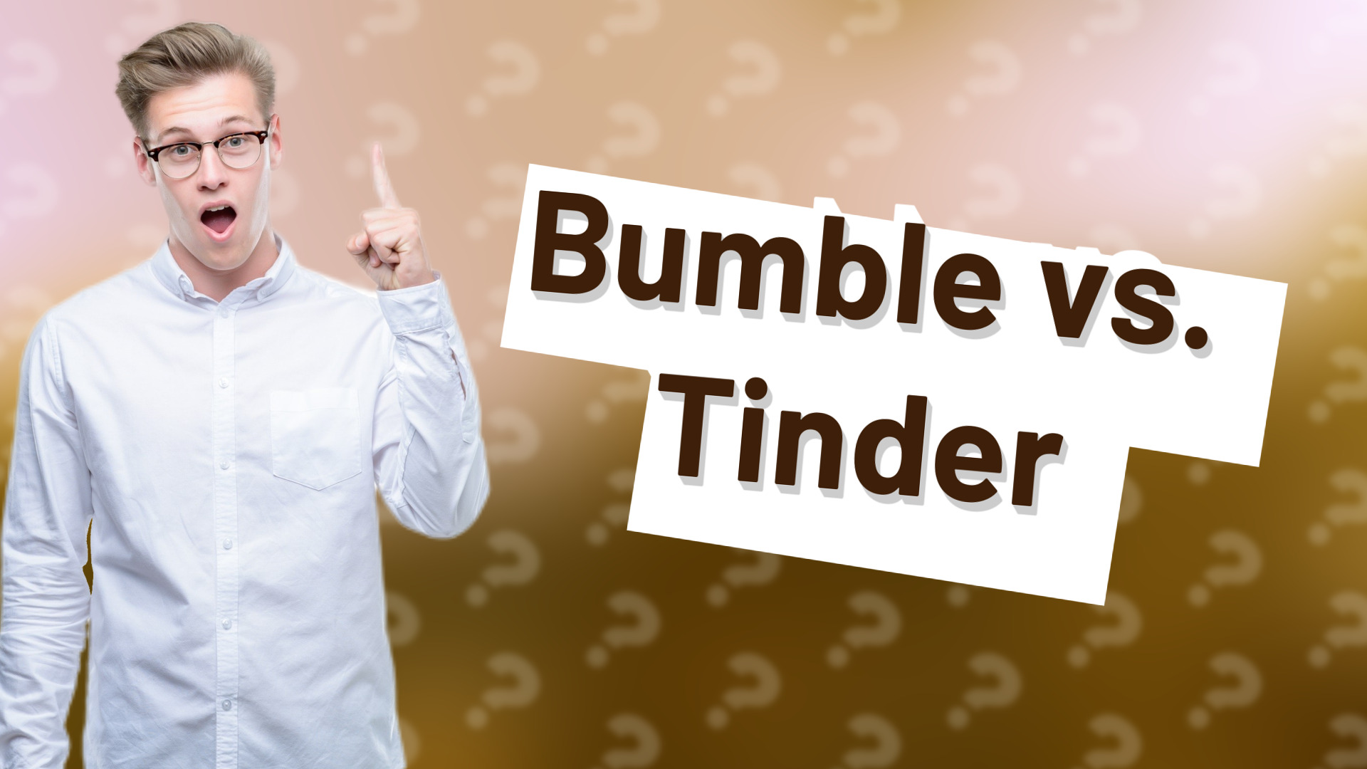 Bumble vs. Tinder
