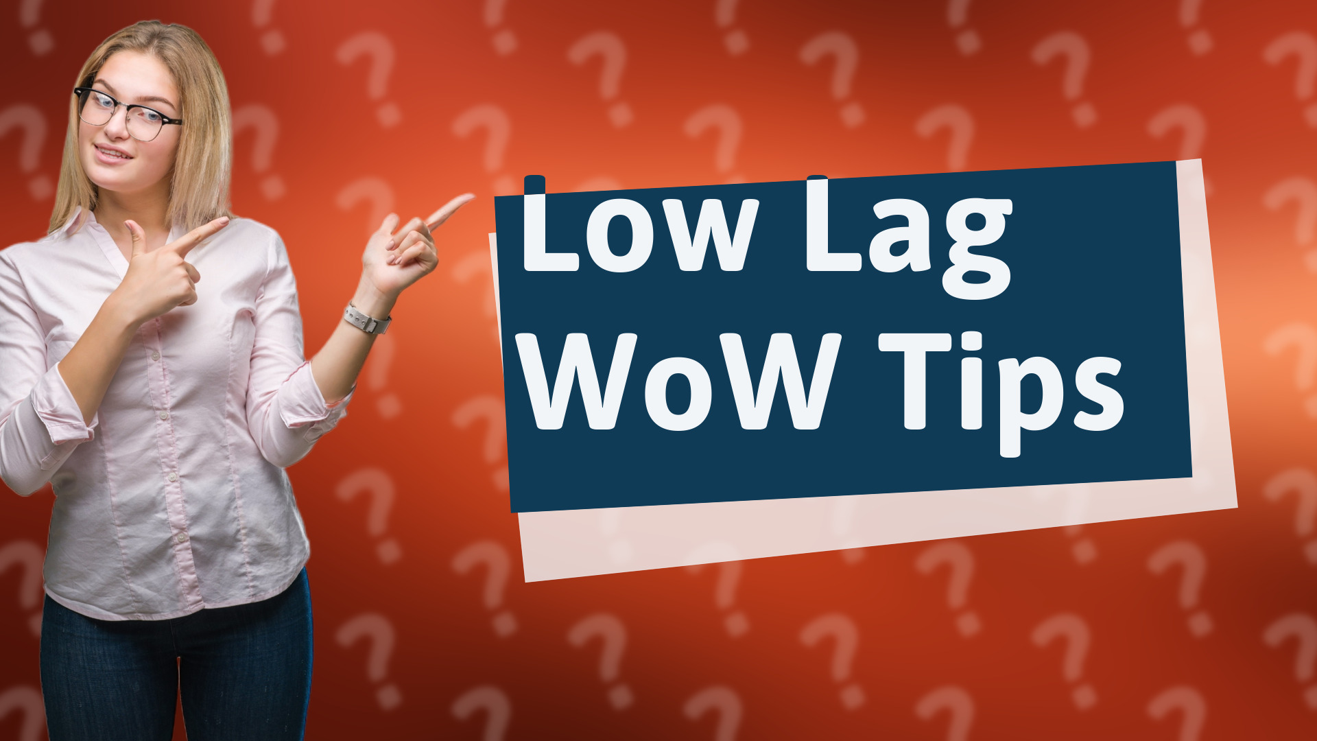Low Lag WoW Tips