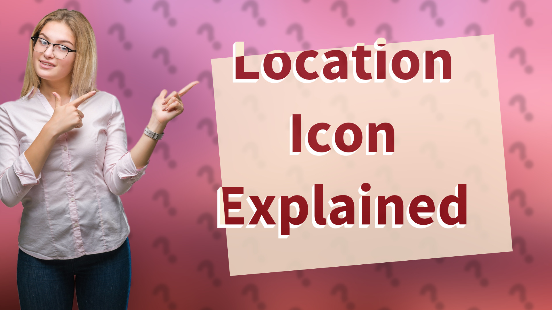 Location Icon Explained