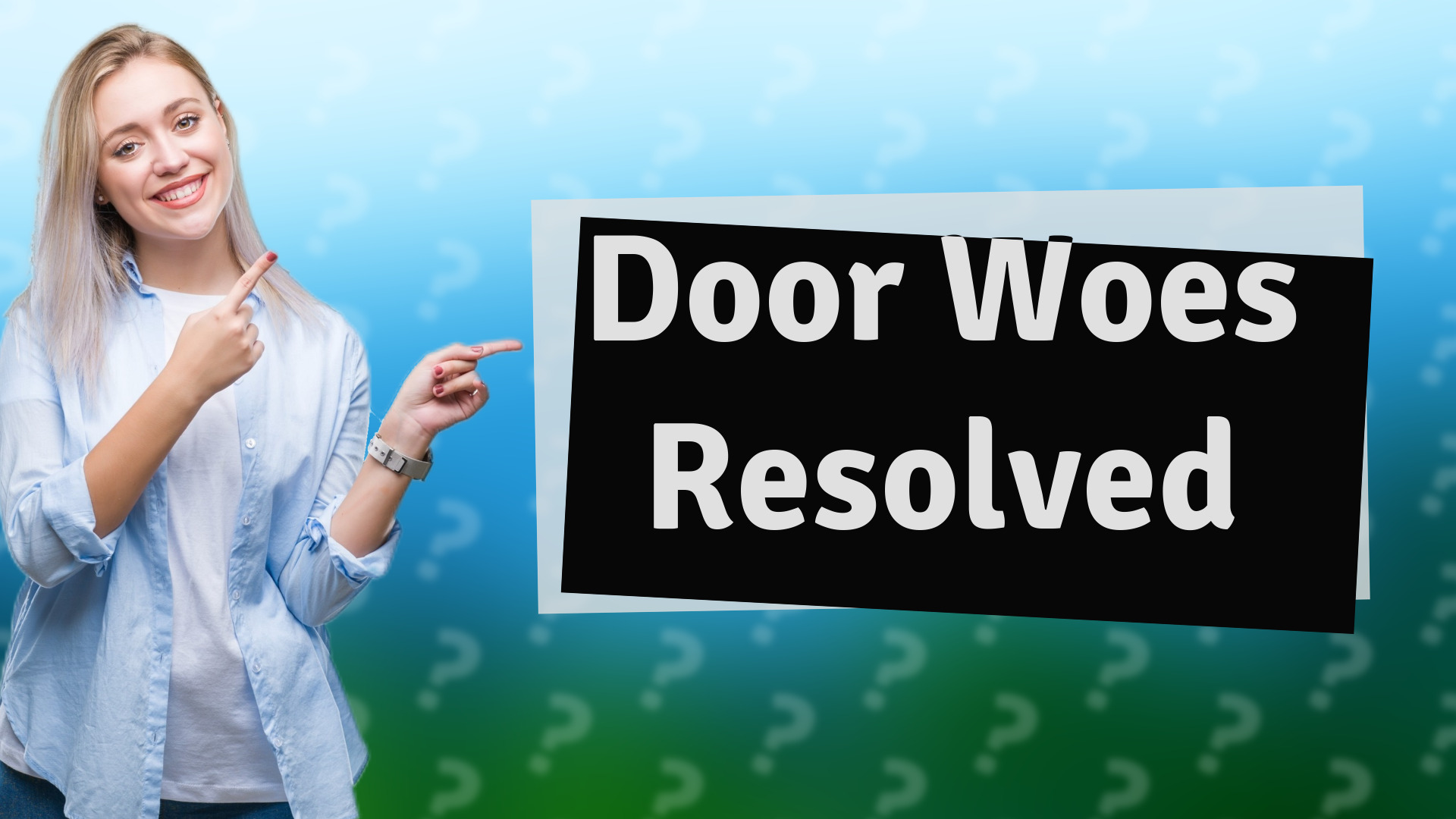 Door Woes Resolved